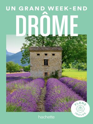 cover image of Drôme Un Grand Week-end